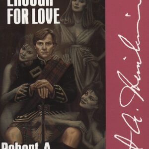 Time Enough For Love