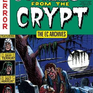The EC Archives: Tales from the Crypt Volume 1