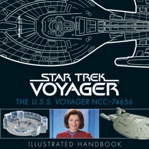 Star Trek: The U.S.S. Voyager NCC-74656 Illustrated Handbook