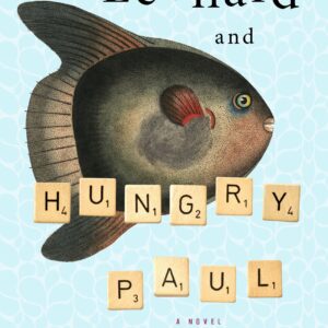 Leonard and Hungry Paul