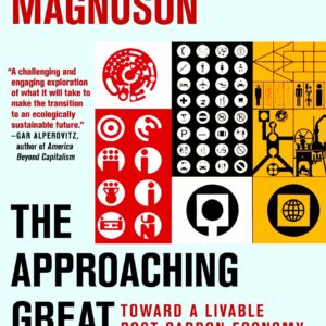 The Approaching Great Transformation