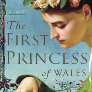The First Princess of Wales