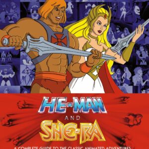 He-Man and She-Ra: A Complete
