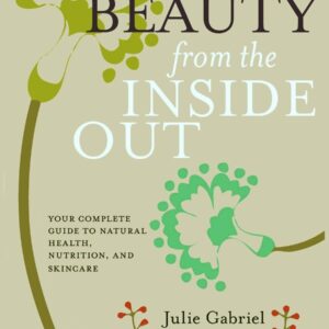 Holistic Beauty from the Inside Out