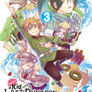 Suppose a Kid from the Last Dungeon Boonies Moved to a Starter Town (Manga) 03