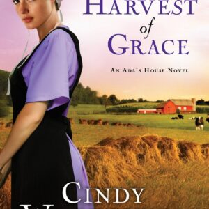The Harvest of Grace