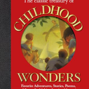 The Classic Treasury of Childhood Wonders