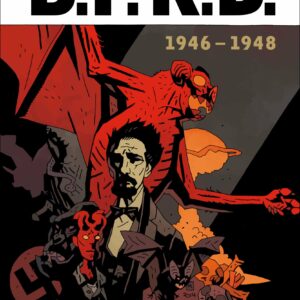 B.P.R.D.: 1946-1948
