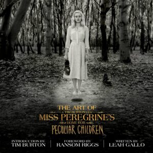 The Art of Miss Peregrine's Ho
