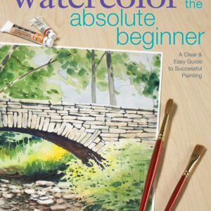 Watercolor for the Absolute Beginner