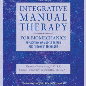 Integrative Manual Therapy for Biomechanics