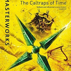 THE CALTRAPS OF TIME (SF MASTERWORKS)