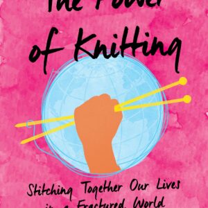 The Power of Knitting