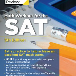 Math Workout for the SAT, 5th Edition