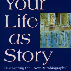 Your Life as Story