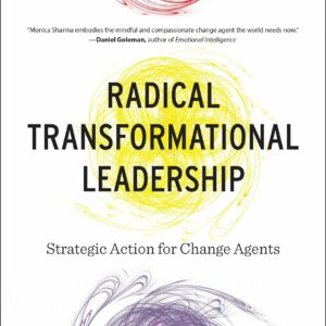 Radical Transformational Leadership