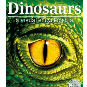 Dinosaurs: A Visual Encyclopedia, 2nd Edition
