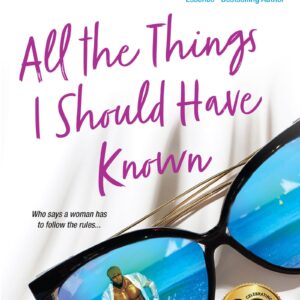 All the Things I Should Have Known