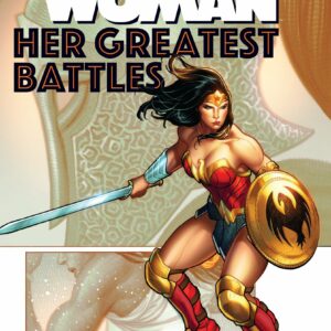 Wonder Woman: Her Greatest Battles