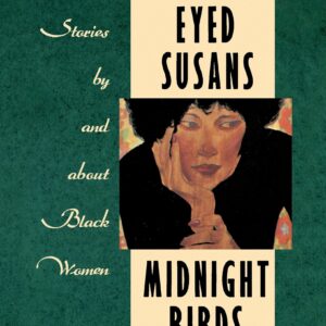 Black-Eyed Susans and Midnight Birds