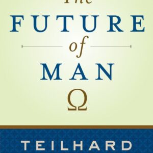 The Future of Man