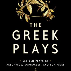 The Greek Plays