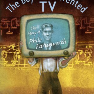 The Boy Who Invented TV