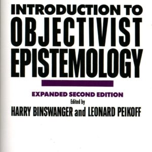 Introduction To Objectivist Epistemology