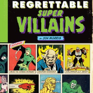 The Legion of Regrettable Supe