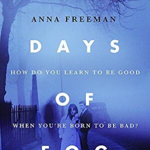 Five Days of Fog
