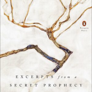 Excerpts from a Secret Prophecy