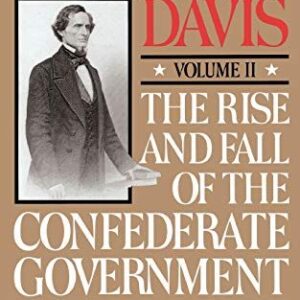 Rise And Fall Of The Confederate Government