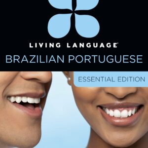 Living Language Brazilian Portuguese, Essential Edition