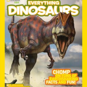 National Geographic Kids Everything Dinosaurs