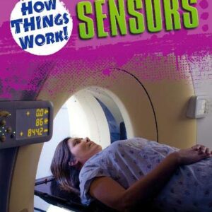 How Things Work: Sensors