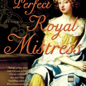The Perfect Royal Mistress