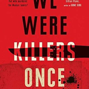 We Were Killers Once