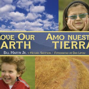I Love Our Earth / Amo nuestra Tierra