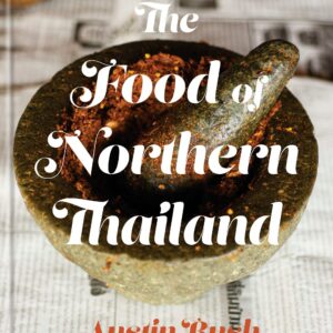The Food of Northern Thailand
