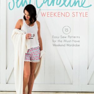 Sew Caroline Weekend Style