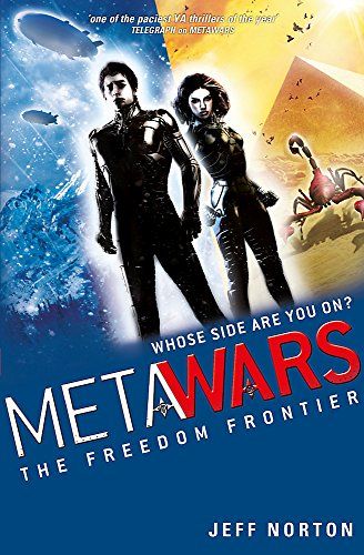 MetaWars: The Freedom Frontier