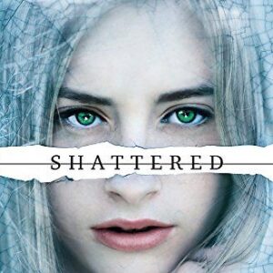 SLATED Trilogy: Shattered