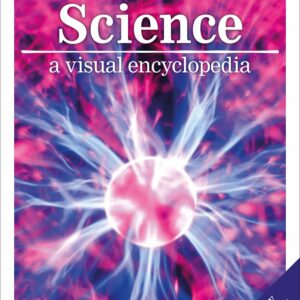 Science: A Visual Encyclopedia