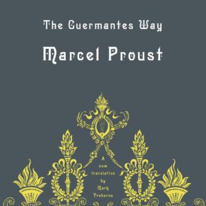 Guermantes Way, The : In Searc