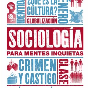 Sociología para Mentes Inquietas