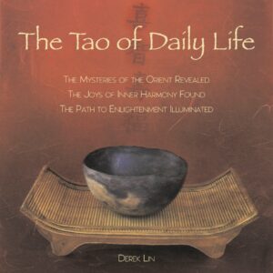 Tao of Daily Life : The Myster
