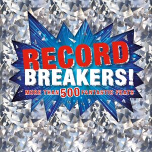 Record Breakers!