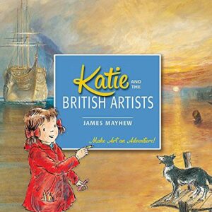 Katie: Katie and the British Artists