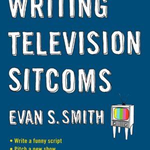 Writing Television Sitcoms (re