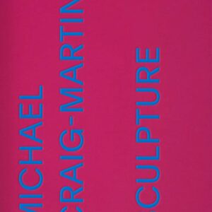 Michael Craig-Martin: Sculpture